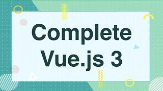 [10/14]: Exercise: Form Validation - Complete Vue.js 3 Course