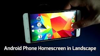 Portrait to Landscape Android Phone Home Screen Tutorial (Android Tip)