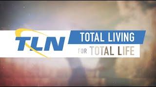 TLN: Total Living Network