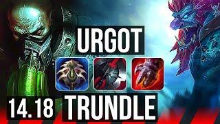 URGOT vs TRUNDLE (TOP) | 47k DMG, Comeback, Legendary, 600+ games | EUW Diamond | 14.18