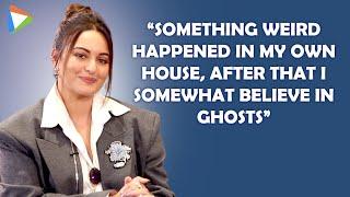 Sonakshi Sinha shares her personal SCARY Paranormal Experience! | Nikita Roy