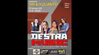 Live!! Om. DESTRA Musik - AR-PRO Audio | “Rr. Sri Astutik & Bg. Yulianto” | Sidomulyo, 5 Feb 2025