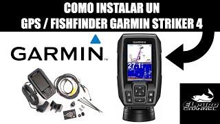 COMO INSTALAR UN GPS FISHFINDER GARMIN STRIKER 4