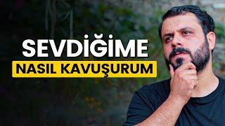 Sevdiğime Nasıl Kavuşurum ? - Mehmet EDE