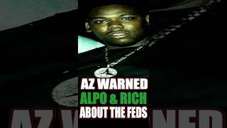 AZ warned Alpo & Rich about the FEDS #alpo #richporter #shorts #hiphop