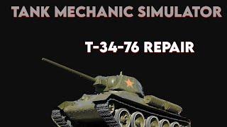 Tank mechanic simulator repairing T-34-76  |  tank mechanic simulator Pz Kpfw VI Tiger Ausf  H1