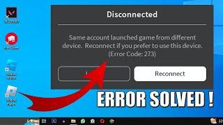 How to Fix Roblox Error Code 273 (2023)