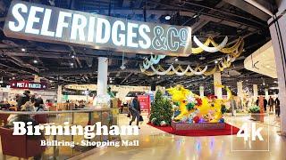 Bullring Shopping Mall Birmingham, England | Iconic Retail Destination Walking Tour in 4K 60fps