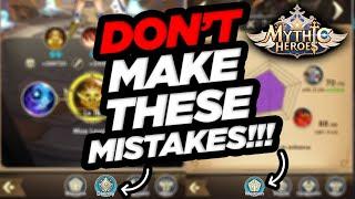 Mythic Heroes - DON'T Make These Mistakes!!!