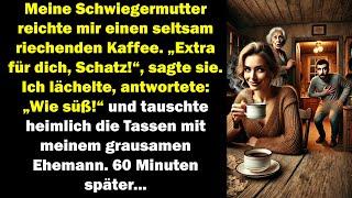 Die Schwiegermutter gab mir seltsamen Kaffee. Ich tauschte ihn mit meinem Mann – 60 Min. später…