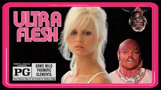 Ultra Flesh (1980) Rated PG