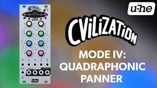 u-he CVilization Mode IV: Quadraphonic Panner