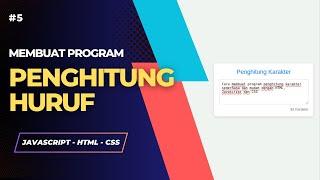 Tutorial Membuat Program Sederhana Penghitung Karakter dengan HTML, CSS, dan JavaScript