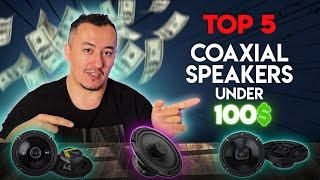 Top 5 6.5" Coaxial Speakers Under $100 | Truth About Budget Audio