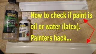 how to know if paint is oil or water ( latex ) based - Painters hack