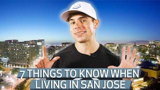 7 Things you MUST Know Before Moving to San Jose, California | 2021