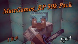 Minecraft: MattGames_RP 50k Pack l Epic!