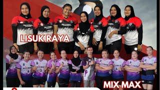 Semifinal TEAM LISUK RAYA VS MIX MAX