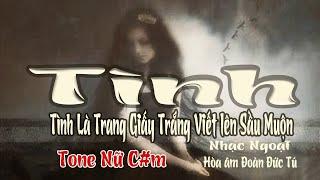 karaoke, Tình, nhạc Ngoại, hòa âm Đoàn Đức Tú, tone Nữ
