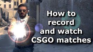 CS:GO - How to Record and to Playback Demos