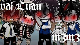 ~vai Luan~m3m3