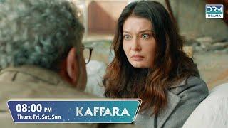 Kaffara | Redemption | Promo Episode 11 | Thursday - Sunday | 8PM | UB2O