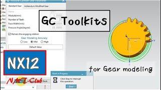 SIEMENS NX CAD GC Toolkits setting for Gear Modeling