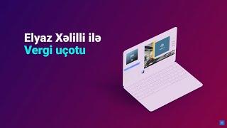 Vergi uçotu: Vergi məcəlləsi və praktiki izahlar video kursunun təqdimatı (Tapoyren.com)