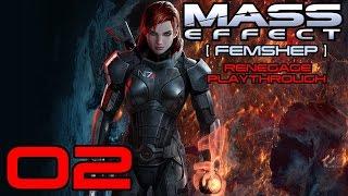 Mass Effect FemShep Renegade Playthrough - Part 02: Commander Shepard, Reporting For Duty