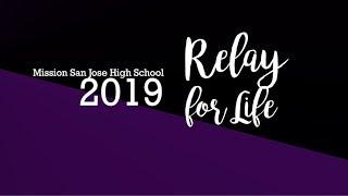 Mission San Jose High School - Relay for Life 2019