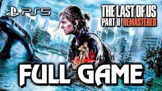 The Last of Us 2 Remastered - Full Game Walkthrough Gameplay (PS5)