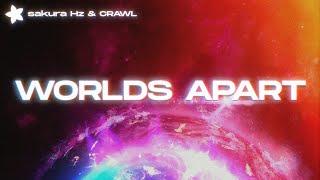 sakura Hz & CRAWL - Worlds Apart EP [Album Mix]