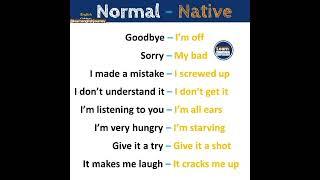 An Important Conversation  normal English vs native english