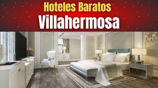 Hoteles Baratos en Villahermosa