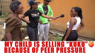 Ep 178 My Child Is Selling "Kuku" Because Of Peer Pressure