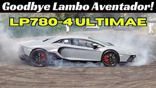 Say Goodbye to the Lamborghini Aventador! LP780-4 Ultimae & its EPIC V12 N/A Engine at Goodwood FOS