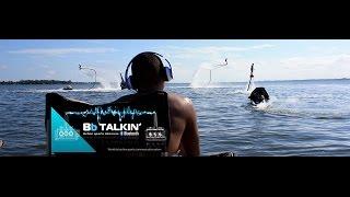 Водная гарнитура BB Talkin для Флайборда  ( bb-talkin.ru )