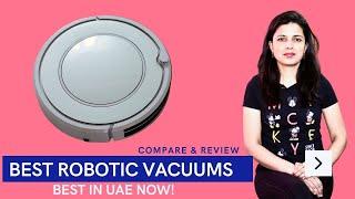 The Best Robot Vacuums for 2021 In UAE | Review & Detail Comparison