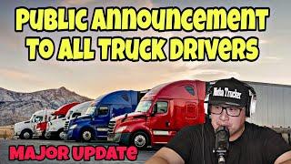 Major Update! Public Announcement To All Truck Drivers That Watch Mutha Trucker News!