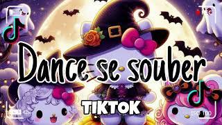 Dance se souber~{Tik Tok} 2024