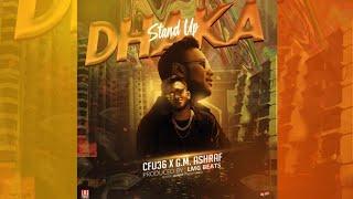 Cfu36 - Dhaka Stand Up ft. G M Ashraf (Music) | New Bangla Rap Song | SHBRO
