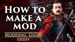 How to Make Your First Europa Universalis IV Mod in 2025?
