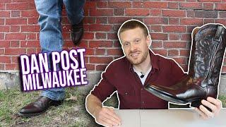 The Milwaukee: Budget Dan Post Boots with an AMAZING FIT!