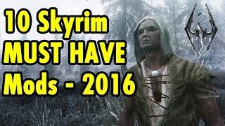 10 Must Have Skyrim Mods for 2016 - xBeau Gaming