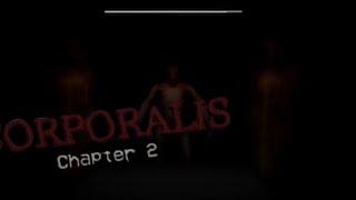 CORPORALIS - CHAPTER 2: // OFFICIAL GAMEPLAY TRAILER