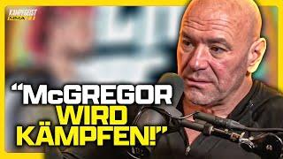 DANA STELLT KLAR! KEIN Interims Titelfight und McGREGOR WIRD KÄMPFEN!