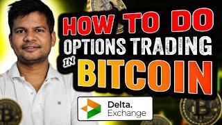 How to do Option Trading in bitcoin on Delta Exchange? | Derivative Trading Demo | Trade Brains