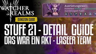 Watcher of Realms - Gear Raid I - Stage 21 - Laseer Team - kompletter Detail Guide