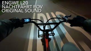 ENGWE L20 E-Bike Nachtfahrt POV mit Original Sound -Lautlos durch die Nacht