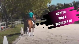 How To Ride A Shoulder In  by Dressage Hub